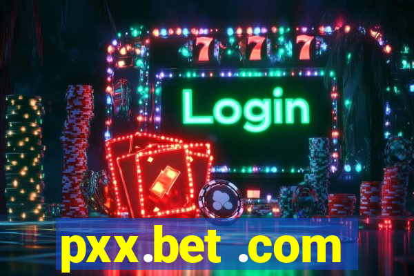 pxx.bet .com